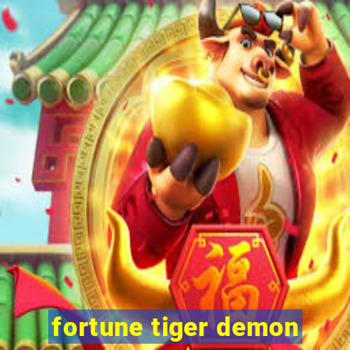 fortune tiger demon